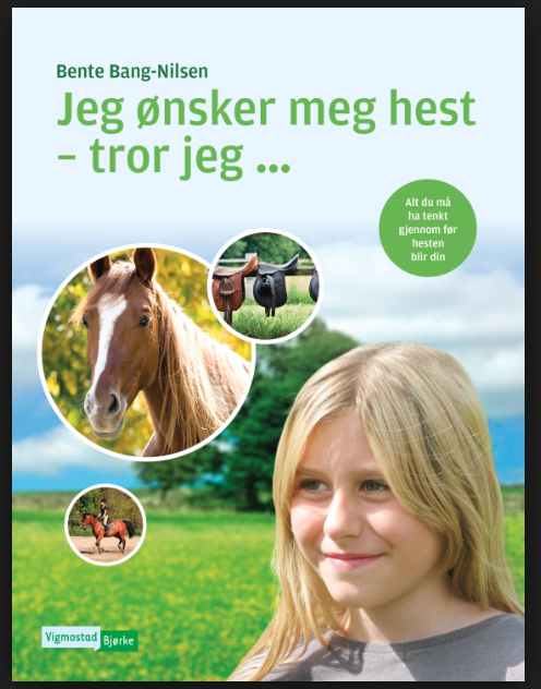 Jeg ønsker meg hest - tror jeg...